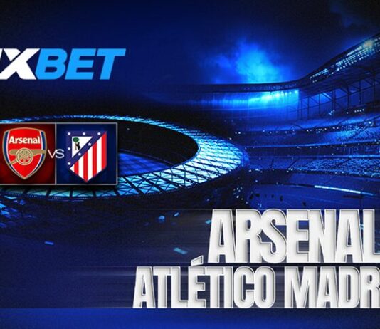 Arsenal vs Atlético Madrid – A fiery European clash and comprehensive analysis from 1xBet