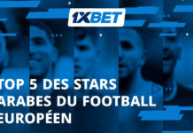 Les 5 meilleurs joueurs arabes qui se sont illustrés en Europe avec 1xBet