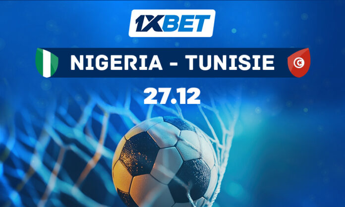 Nigeria contre Tunisie | La lutte pour la qualification à la CAN avec 1xBet