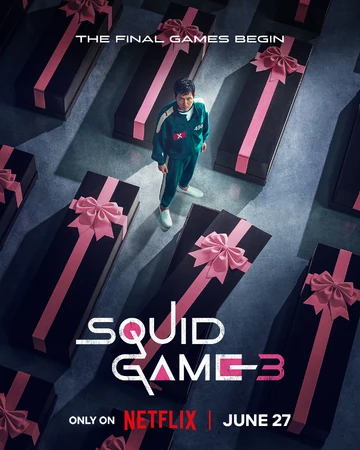 Squid_Game-_Season_3_poster "Squid Game" الموسم الثالث يحصد أكثر من 60 مليون مشاهدة في 3 أيام