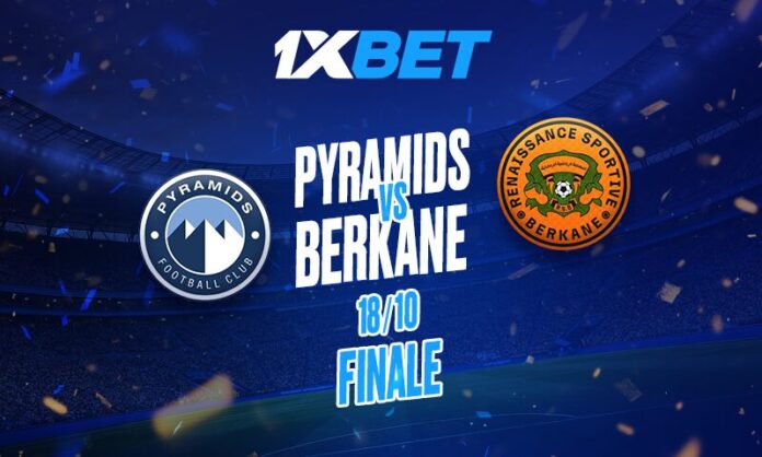 Pyramids et Renaissance Berkane... Qui remportera le titre africain ? Analyse 1xBet